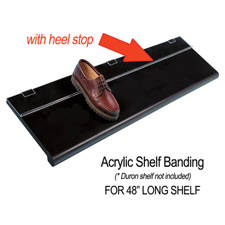 48" Acrylic shelf banding with heel stop